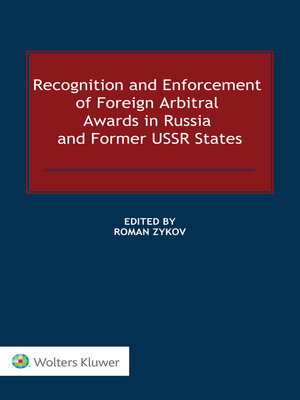 cover image of Recognition and Enforcement of Foreign Arbitral Awards in Russia and Former USSR States